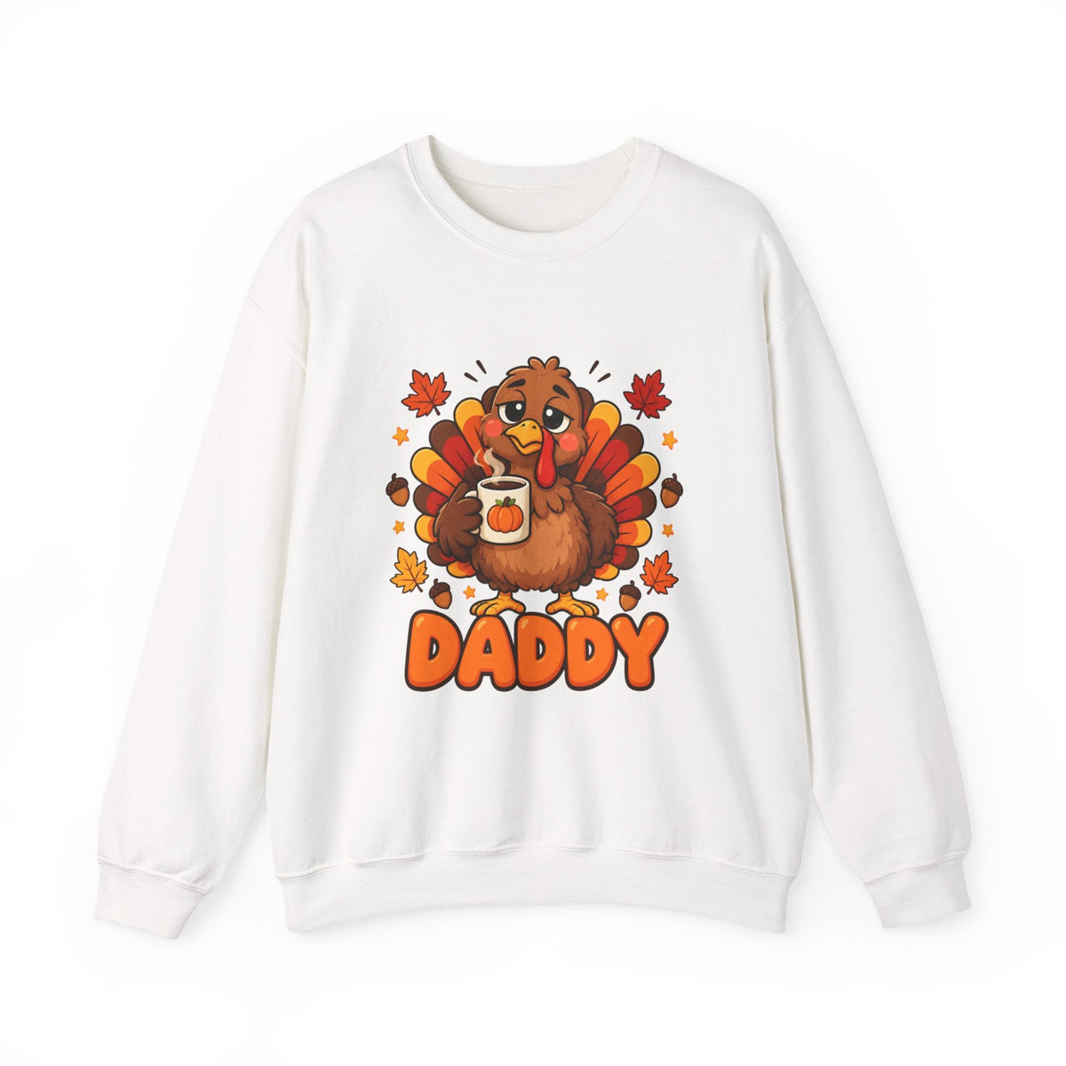 Daddy turkey sweatshirt